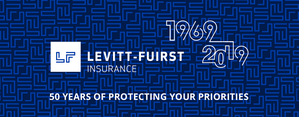 Levitt Fuirst Insurance - 50 years of protecting your priorities